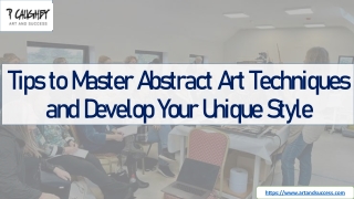tips to master abstract art techniques and develop your unique style