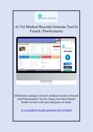 Ai Vet Medical Records Generate Tool In French | Pawfectnotes