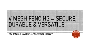 v mesh fencing secure durable versatile
