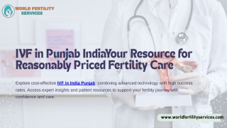 IVF in India Punjab | Cost-effective Fertility Treatment with High Success Rate