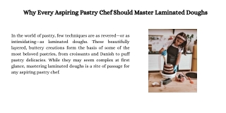 Why Every Aspiring Pastry Chef Should Master Laminated Doughs