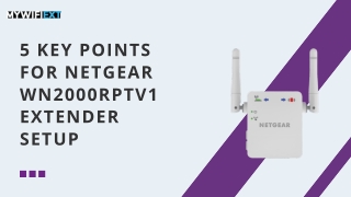 5 key points for netgear wn2000rptv1 extender