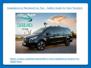 Casablanca to Marrakech by Taxi - Safety Guide for Solo Travelers