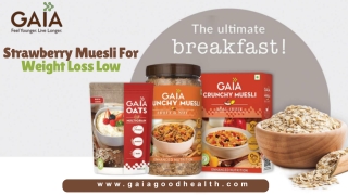 strawberry muesli for weight loss low