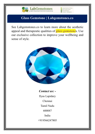 Glass Gemstone | Labgemstones.co
