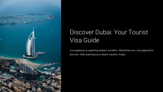 Explore Dubai with Ease: Your Complete Tourist Visa Guide