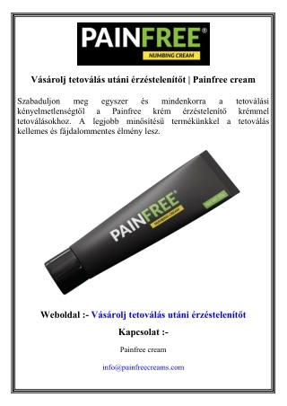 Vásárolj tetoválás utáni érzéstelenítőt   Painfree cream