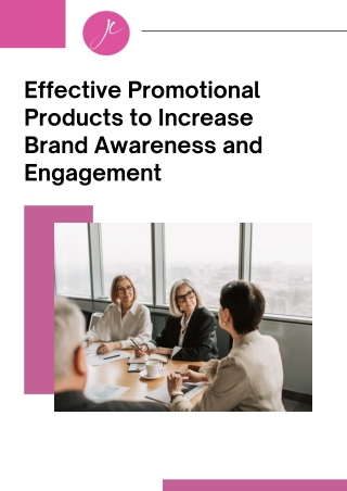 Effective Promotional Products to Increase Brand Awareness and Engagement