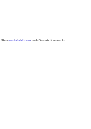api quota car accident legal advice near