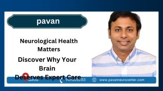 neurological health matters pavan neuro center