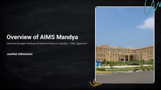 Adichunchanagiri Institute of Medical Sciences (AIMS) Mandya Overview