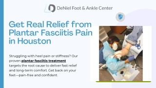 Get Real Relief from Plantar Fasciitis Pain in Houston