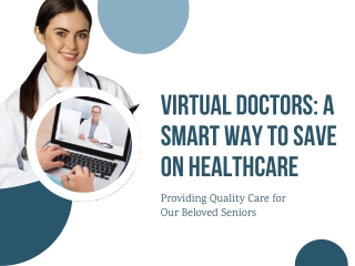 Virtual Doctors: A Smart Way to Save on Healthcare