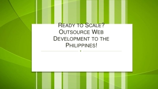 Ready to Scale Outsource Web Development to the Philippines!