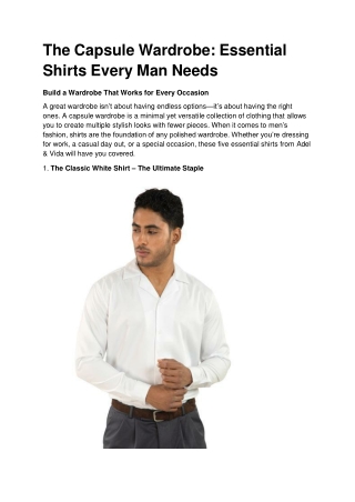The Capsule Wardrobe_ Essential Shirts Every Man Needs