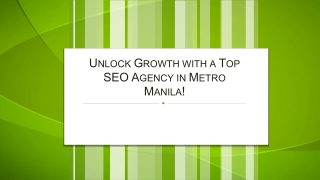 Unlock Growth with a Top SEO Agency in Metro Manila!
