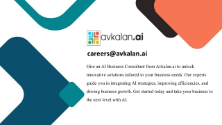Hire an AI Business Consultant from Avkalan.ai to unlock innovative solutions tailored to your business needs