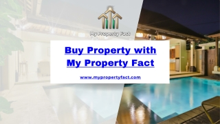 Buy Residential and Commercial Property with Confidence at My Property Fact
