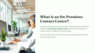 What is an On Premises Contact Centre