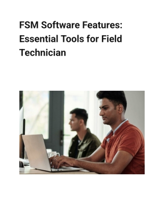 fsm software features essential tools for field