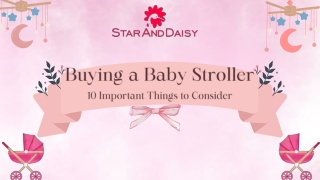 Buying a Baby Stroller- 10 Important Things to Consider