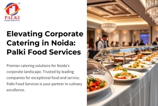 Top Corporate Catering Services in Noida