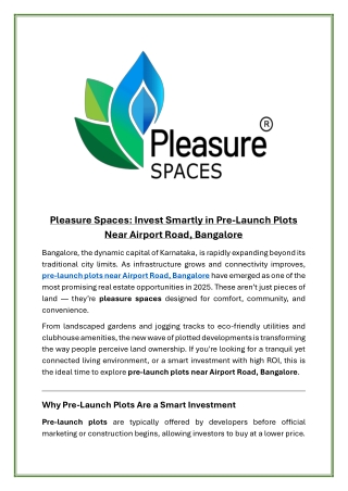 Pleasure Spaces Invest Smartly in Pre-Launch Plots Near Airport Road, Bangalore