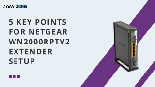 5 key points for netgear wn2000rptv2 extender
