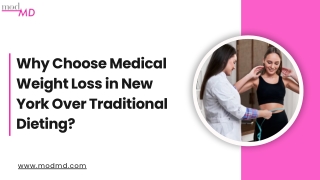 Why Choose Medical Weight Loss in New York Over Traditional Dieting
