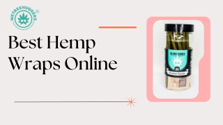 Discover the Best Hemp Wraps Online