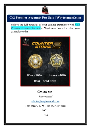 Cs2 Premier Accounts For Sale | Waytosmurf.com