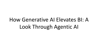 How Generative AI Elevates BI_ A Look Through Agentic AI