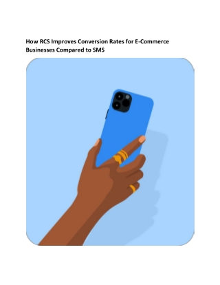 How RCS Improves Conversion Rates for E-Commerce Businesses Compared to SMS