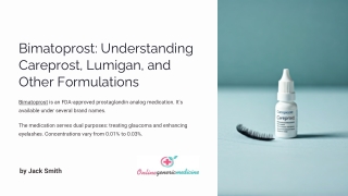 Bimatoprost-Understanding-Careprost-Lumigan-and-Other-Formulations.pptx