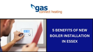 5 Benefits of New Boiler Installation in Essex