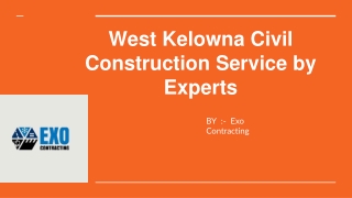 West Kelowna Civil Construction Service by Experts