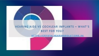 Hearing Aids vs Cochlear Implants – What’s Best