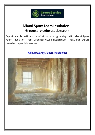 Miami Spray Foam Insulation  Greenserviceinsulation.com