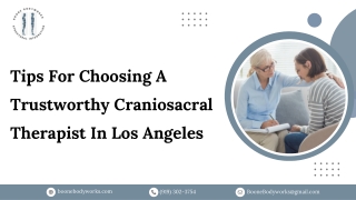 Tips For Choosing A Trustworthy Craniosacral Therapist In Los Angeles