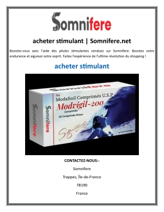 acheter stimulant  Somnifere.net