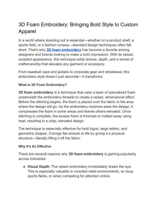 3d foam embroidery bringing bold style to custom