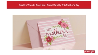 Creative Ways to Boost Your Brand Visibility This Mother's Day