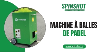Spinshot France – Machine à balles de padel professionnelle pour entraînement in