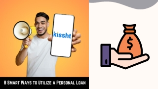 Kissht - 8 Smart Ways to Utilize a Personal Loan