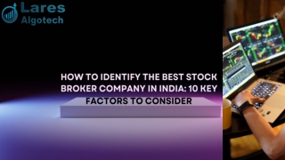 How to Identify the Best Stock Broker Company in India 10 Key Factors to Consider