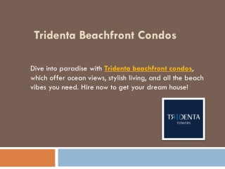 Tridenta Beachfront Condos