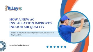 How New AC Installation Improves Indoor Air Quality.