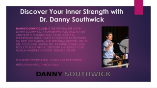 discover your inner strength with dr danny southwick