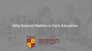 Why Science Matters in Early Education