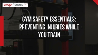 Gym Safety Essentials- Preventing Injuries While You Train